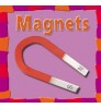 Magnets (First Facts: Our Physical World) Hardback